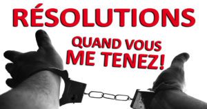resolutions-quand-vous-me-tenez